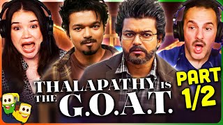 THE GREATEST OF ALL TIME  GOAT  Movie Reaction Part 12  Thalapathy Vijay [upl. by Ilamad]