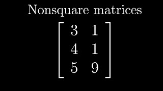 Nonsquare matrices as transformations between dimensions  Chapter 8 Essence of linear algebra [upl. by Fitzpatrick894]