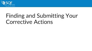 Finding and Submitting Your Corrective Actions [upl. by Silva]