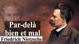 188  LHistoire naturelle de la morale  Pardelà bien et mal  Nietzsche  Livre Audio [upl. by Ariek]