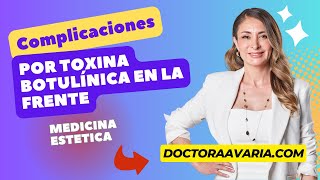 Complicaciones de la Toxina Botulínica en la Frente [upl. by Jed]