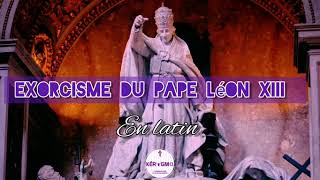 Prière du Pape Léon XIII à Saint Michel Archange  Exorcisme [upl. by Ileana299]