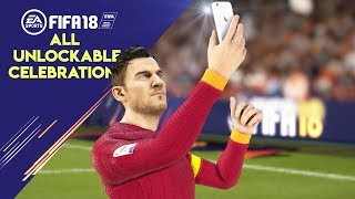 FIFA 18 ALL UNLOCKABLE CELEBRATIONS TUTORIAL [upl. by Ecilahc]