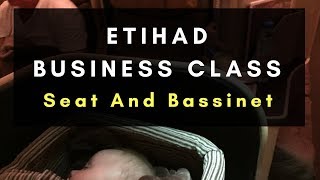 My Etihad business class seat and bassinet for my baby [upl. by Lede]