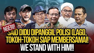 🔴LIVE NGERI SAID DIDU DIPANGGIL POLISI LAGI TOKOHTOKOH SIAP MEMBERSAMAI WE STAND WITH HIM [upl. by Woo992]