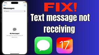 How to Fix iPhone Not Receiving Text Message in iOS 17  iPhone Not Receiving Text Message in iOS 17 [upl. by Naujed]