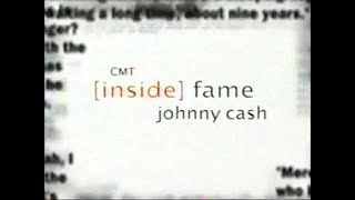 CMT 09132003  03 Inside Fame Johnny Cash [upl. by Leinnad779]