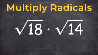 Multiplying Radicals and Then Simplifying [upl. by Simona129]