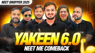 YAKEEN 60 For Neet Dropper 2025 🚀 Yakeen Se Hoga NEET Crack🔥  PhysicsWallah [upl. by Ettenav]