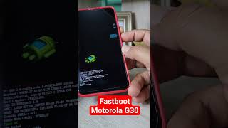 Entrar y Salir del Modo Fastboot Motorola G30 Android 12 android celulares motorola shorts [upl. by Cassiani]