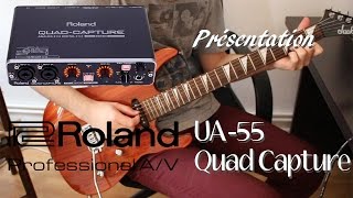 Présentation de la Roland UA55 Quad Capture FR [upl. by Artinek]