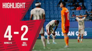 HIGHLIGHT Borneo FC Samarinda VS Bali United FC  Goal Skill Save [upl. by Marketa]