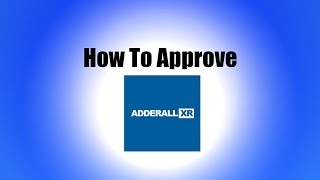 How to Get Adderall XR Approved [upl. by Krisha]