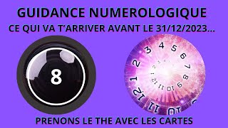 GUIDANCE NUMEROLOGIQUE SEPTEMBRE A DECEMBRE 2023 [upl. by Swihart123]