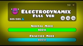 ELECTRODYNAMIX FULL VERSION GEOMETRY DASH 211 [upl. by Pinzler437]