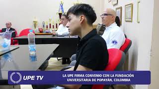 Convenio entre UPE y Fundación Universitaria de Popayán Colombia [upl. by Odlopoel]