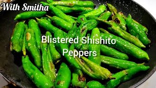 Shishito Peppers  Blistered or Pan Tossed  Easy Appetizer Recipe Pan Tossed Shishito Peppers [upl. by Emirak754]