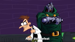 Dr Doofenshmirtz vs Doctor Doom Sped Up [upl. by Erdnoid]