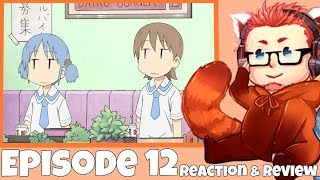 Nichijou  Episode 12  REACTION amp REVIEW [upl. by Eremahs848]