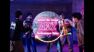 DaiCE 「A2Z」Performance Video  Behind The Scenes [upl. by Lucas]