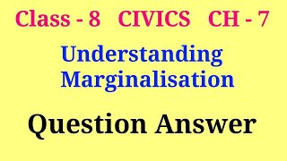 understanding marginalisation question answer  class 8 civics ch 7 question answer [upl. by Radu]