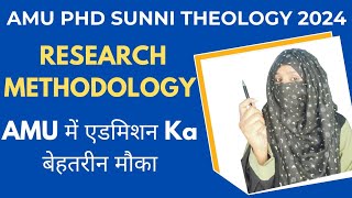 AMU  PhD Sunni Theology Entrance 2024  25  Methodology Solved Question paper  Dr Gulnaaz fatima [upl. by Eimarej]