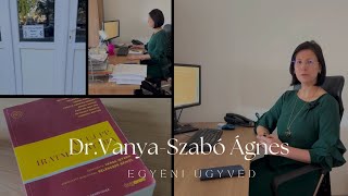 Dr VanyaSzabó Ágnes ügyvéd [upl. by Faubert620]