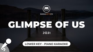 Glimpse Of Us  Joji Lower Key  Piano Karaoke [upl. by Camey]