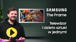 Samsung The Frame  telewizor i dzieło sztuki w jednym  Media Expert [upl. by Aletta]