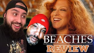 Beaches 1988  Movie Review w BLACKTASTIC MEDIA SPOILERS [upl. by Ellertnom519]