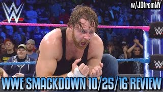 WWE Smackdown Live 102516 Review James Ellsworth Fcks Over Dean Ambrose Becky Lynch Returns [upl. by Airitak]