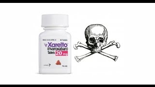 XARELTO amp NAPROXEN DANGER TRUTH PLEASE SHARE [upl. by Carlita]