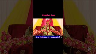 Master key ðŸ—ï¸guru maharaj ji ka gyan ki chabiShri Satpal Ji Maharaj ðŸ™satsangfeedtrendingviral [upl. by Olihs]