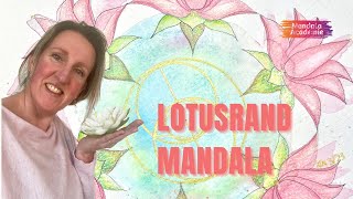 Lotusrand voor je mandala Maartmandala 2023  Lotusmandala [upl. by Acisej]