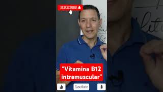 Cuando usar Vitamina B12 intramuscularvitaminab12 neuropatia [upl. by Nreval300]