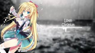 Loxen  Chromium [upl. by Neelav]