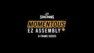 Setting Up the Spalding Momentous EZ Assembly HFrame Basketball Hoop [upl. by Rabka105]