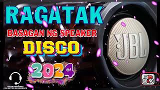 RAGATAK BATTLE MIX 2024  DJ NONSTOP DISCO  BASAGAN NG SPEAKER 🔊✴️ YANIG ANG BUONG BARANGAY [upl. by Camroc]