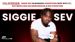 Siggie Sev On BANNING VONOFF1700  B33F w 41  RAY MAKK  Sha Gz  Mori Briscoe x Kha Structure [upl. by Aniraad]