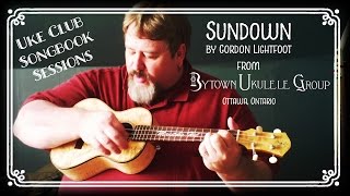 Sundown  Ukulele Club Songbook Series [upl. by Esertal]