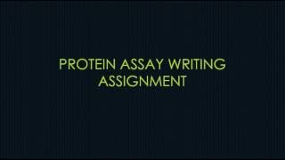 Protein Assay Writing Assignment General Instructions [upl. by Cleveland]