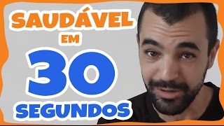 13 coisas saudáveis que você faz em 30 segundos [upl. by Richma]