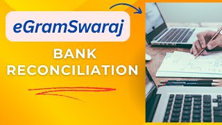 eGramSwaraj Bank Reconciliation [upl. by Thormora77]