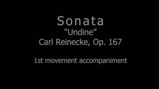 Accompaniment for Reinecke Undine Sonata 1st movement [upl. by Alocin]