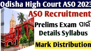 Odisha High Court ASO Details Syllabus for Prelims Exam  ASO Syllabus 2023 [upl. by Peace823]