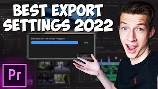 Best Video Export Settings Adobe Premiere Pro CC 2022 For Youtube Videos fast amp easy [upl. by Tiny]