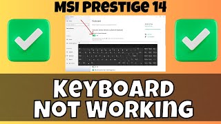 How To Fix Keyboard Problems In MSI Prestige 14  Keyboard Not Working Problem 2024✅ [upl. by Emelina]