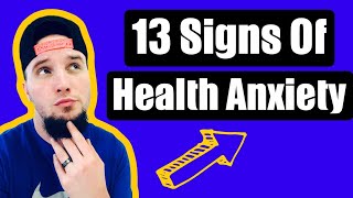 13 Signs You Have Health Anxiety  Are You a Hypochondriac [upl. by Arihppas56]