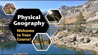 Introduction to Your Course  Physical Geography with Prof Jeremy Patrich 2021 [upl. by Ivy]