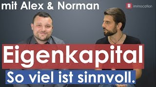 Der optimale EigenkapitalAnteil Wie viel musst du haben und wie viel solltest du einsetzen [upl. by Raskind536]